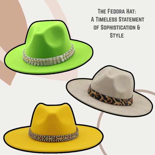The Fedora Hat: A Timeless Statement of Sophistication and Style