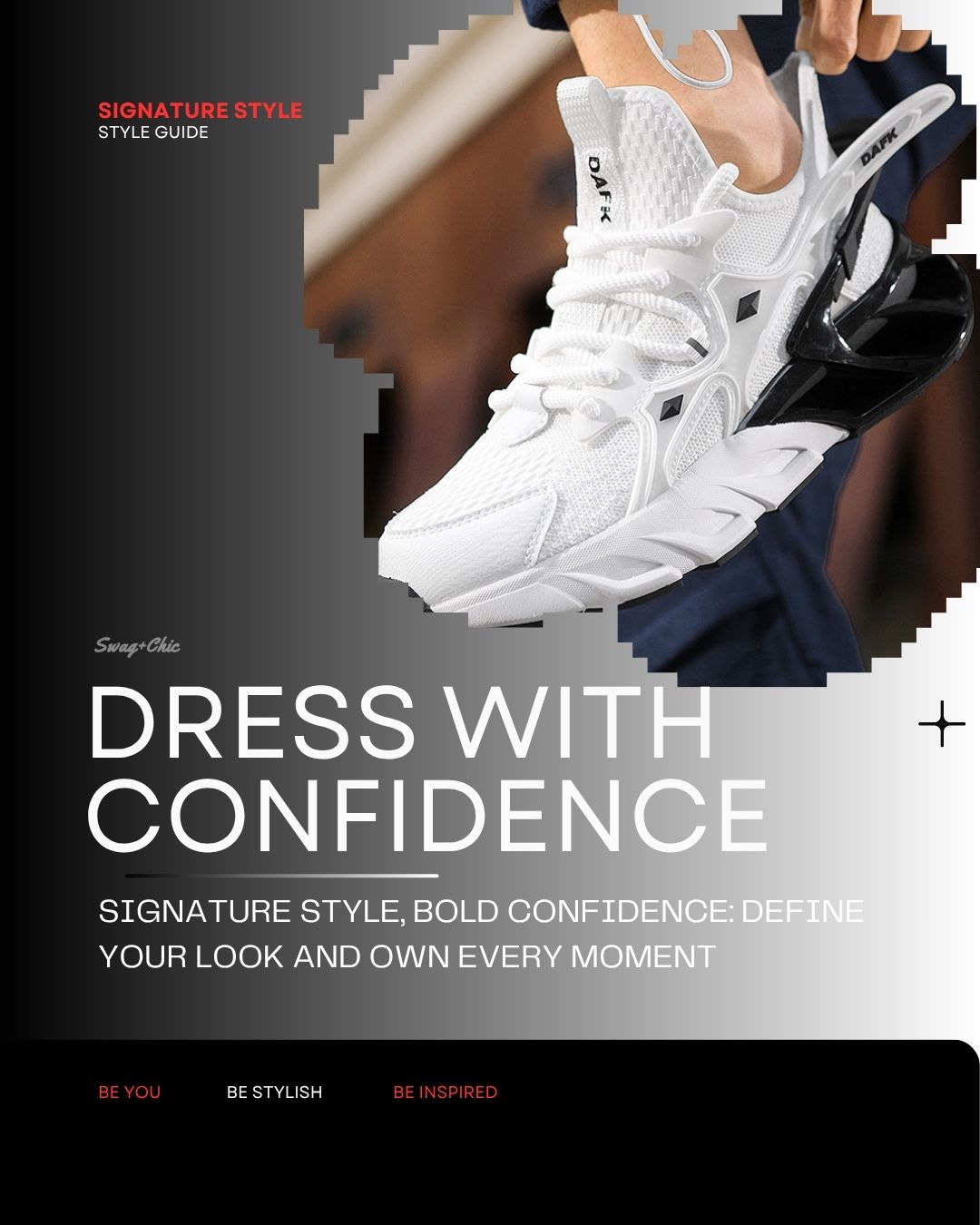 SIGNATURE STYLE, BOLD CONFIDENCE: DEFINE YOUR LOOK AND OWN EVERY MOMENT