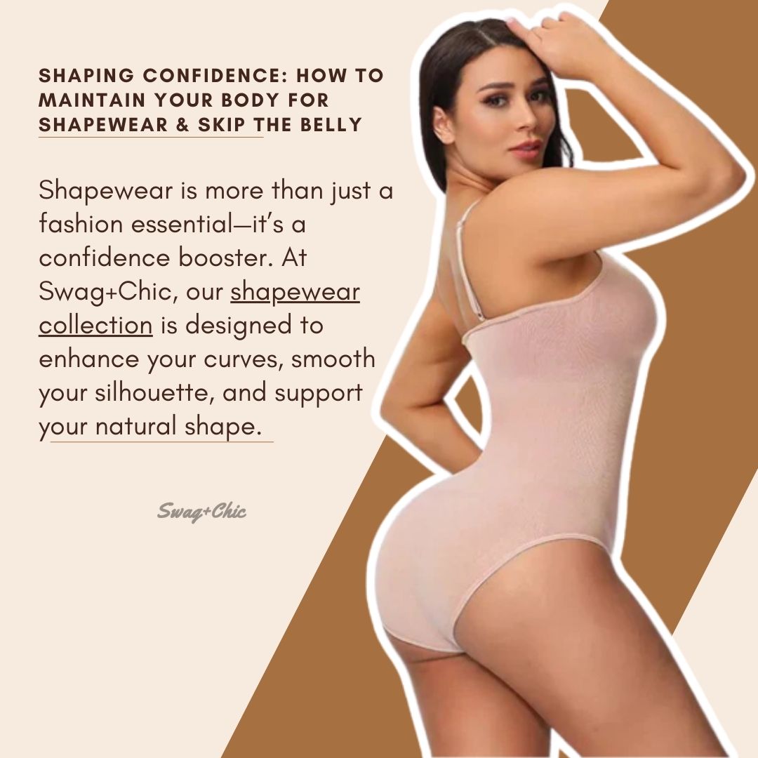 Shaping Confidence: How to Maintain Your Body for Shapewear & Skip the Belly