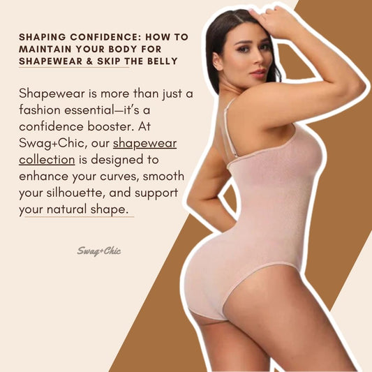Shaping Confidence: How to Maintain Your Body for Shapewear & Skip the Belly