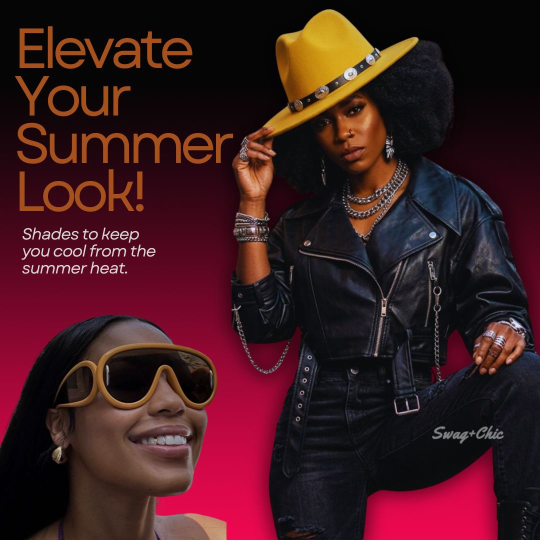 Elevate Your Summer Look! Shades to Keep You Cool from the Summer Heat