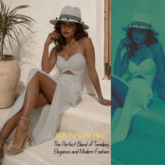 JAZI Panama Hat: The Perfect Blend of Timeless Elegance and Modern Fashion