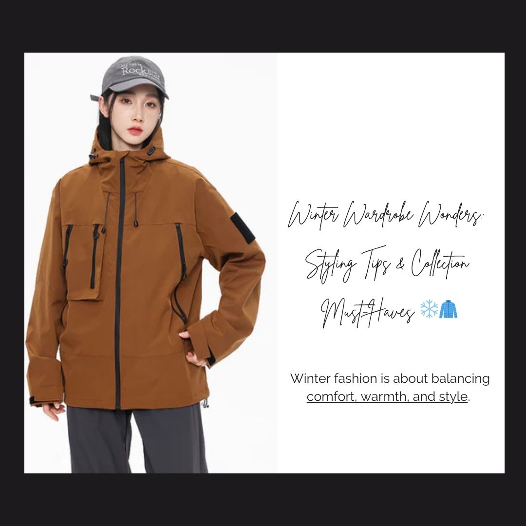 Winter Wardrobe Wonders: Styling Tips & Collection Must-Haves ❄️🧥