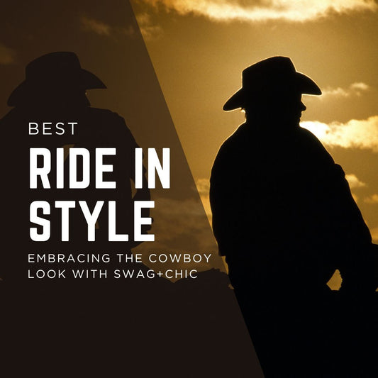 Ride in Style: Embracing the Cowboy Look with Swag+Chic