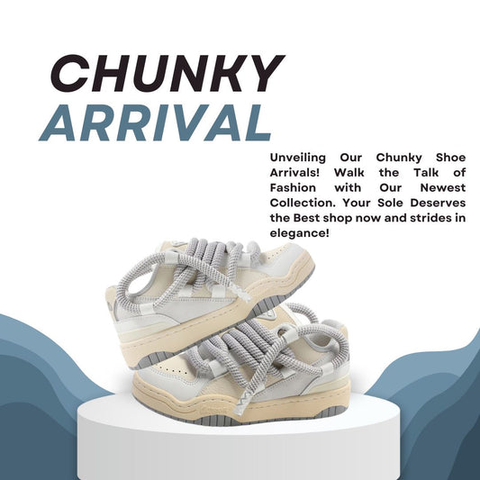👟⚡ Chunky, Bold & Unapologetic: Why the Chunky Sneaker Is Your Style Superpower