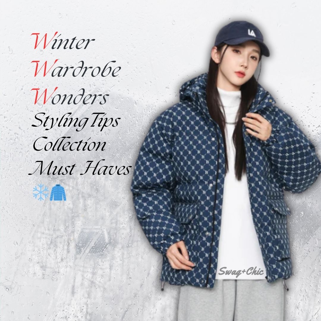Winter Wardrobe Wonders: Styling Tips Collection Must-Haves ❄️🧥