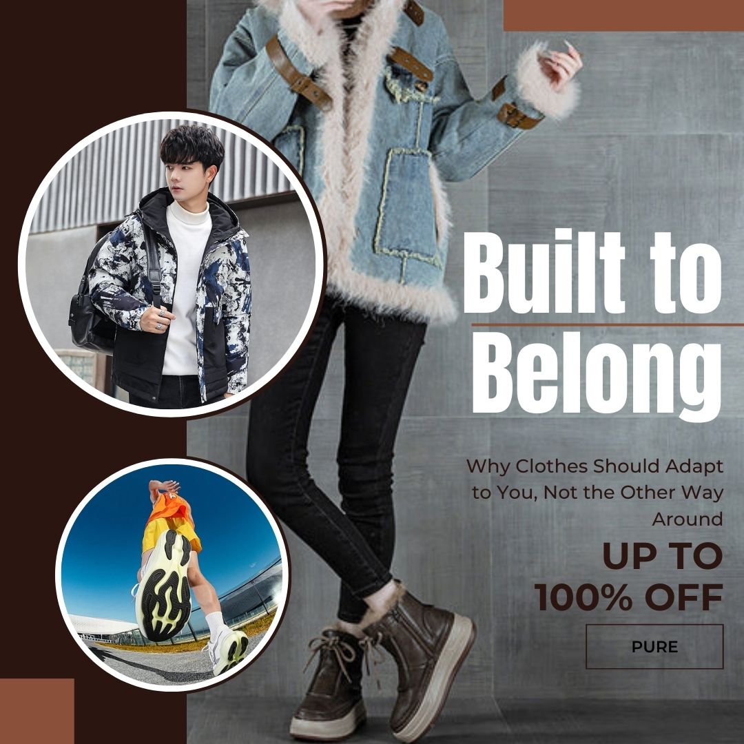 Built to Belong: Why Clothes Should Adapt to You, Not the Other Way Around