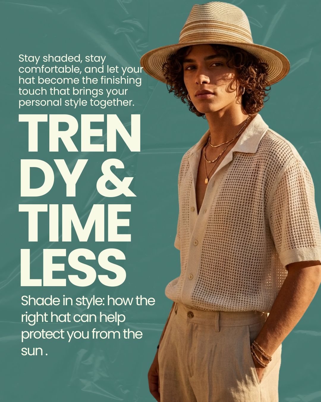 Shade in style: how the right hat can help protect you from the sun _ WHILE ELEVATING YOUR EVERYDAY LOOK