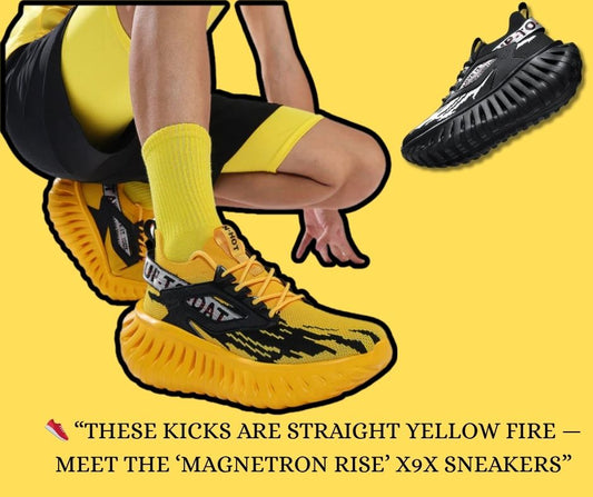 👟 “These Kicks Are Straight Yellow Fire — Meet the ‘Magnetron Rise’ X9X Sneakers”