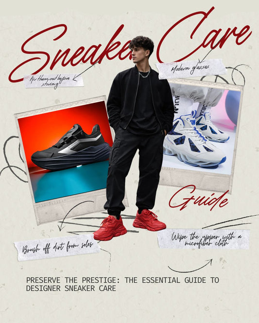 Designer Sneaker Care Guide: Protecting Luxury from Sole to Stitch