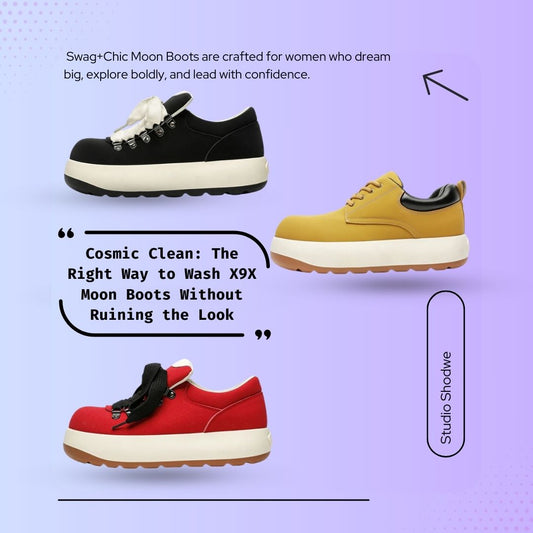 Cosmic Clean: The Right Way to Wash X9X Moon Boots Without Ruining the Look