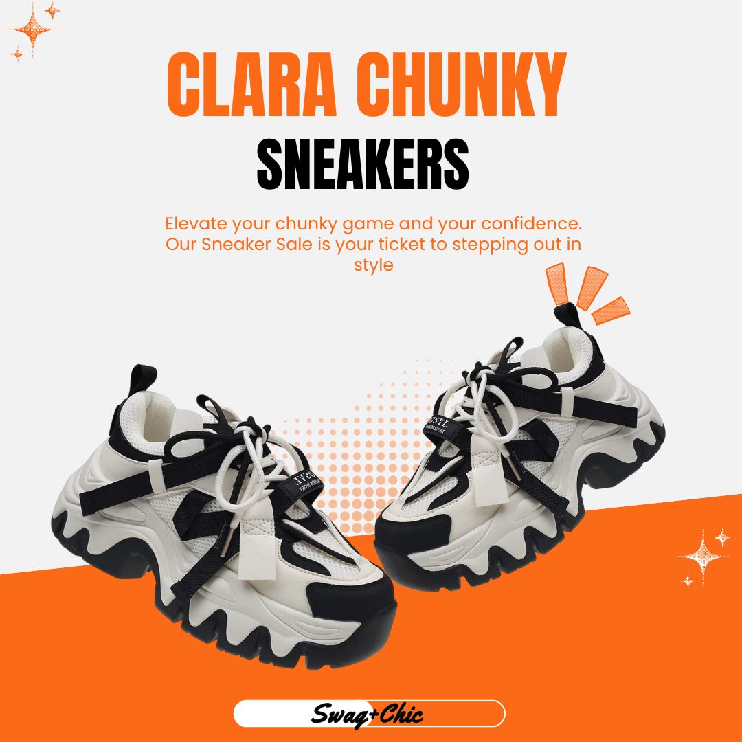 CLARA Chunky Sneakers: Redefining Street Style with Swag+Chic