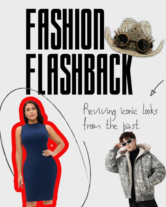 Fashion Flashback: Where Timeless Style Meets Modern Expression