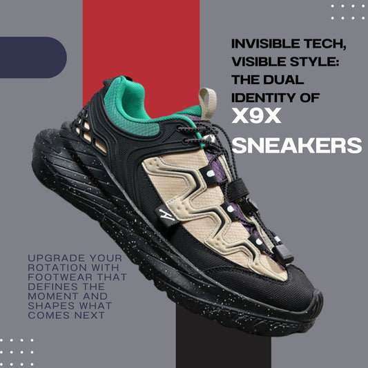 Next-Generation Streetwear: The Innovation Behind X9X Sneakers