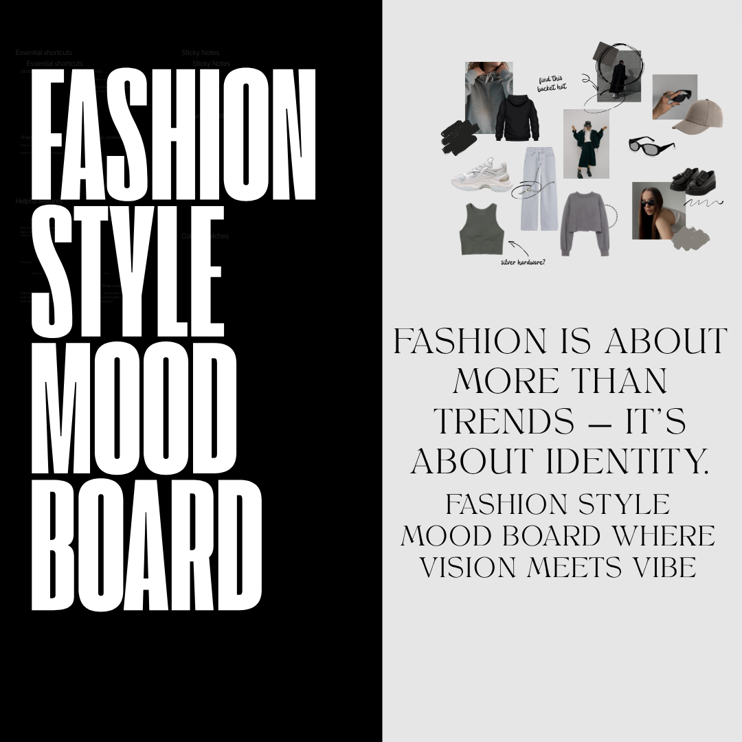 🎨 Fashion Style Mood Board: Where Vision Meets Vib