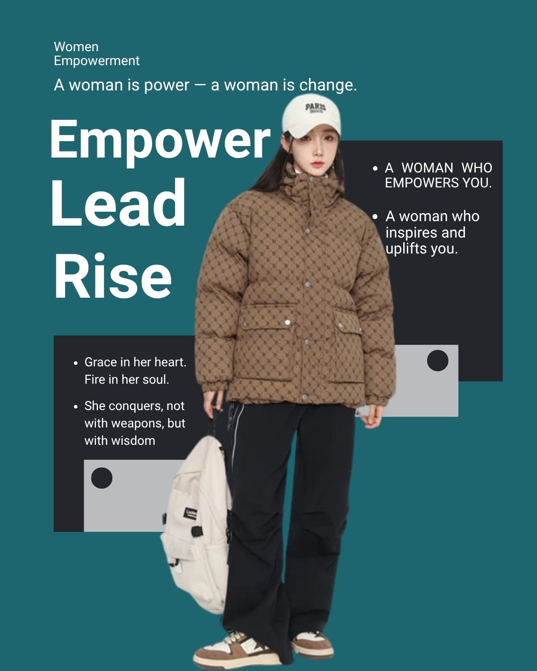 A woman is power- A woman is change: Empower-Lead-Rise.