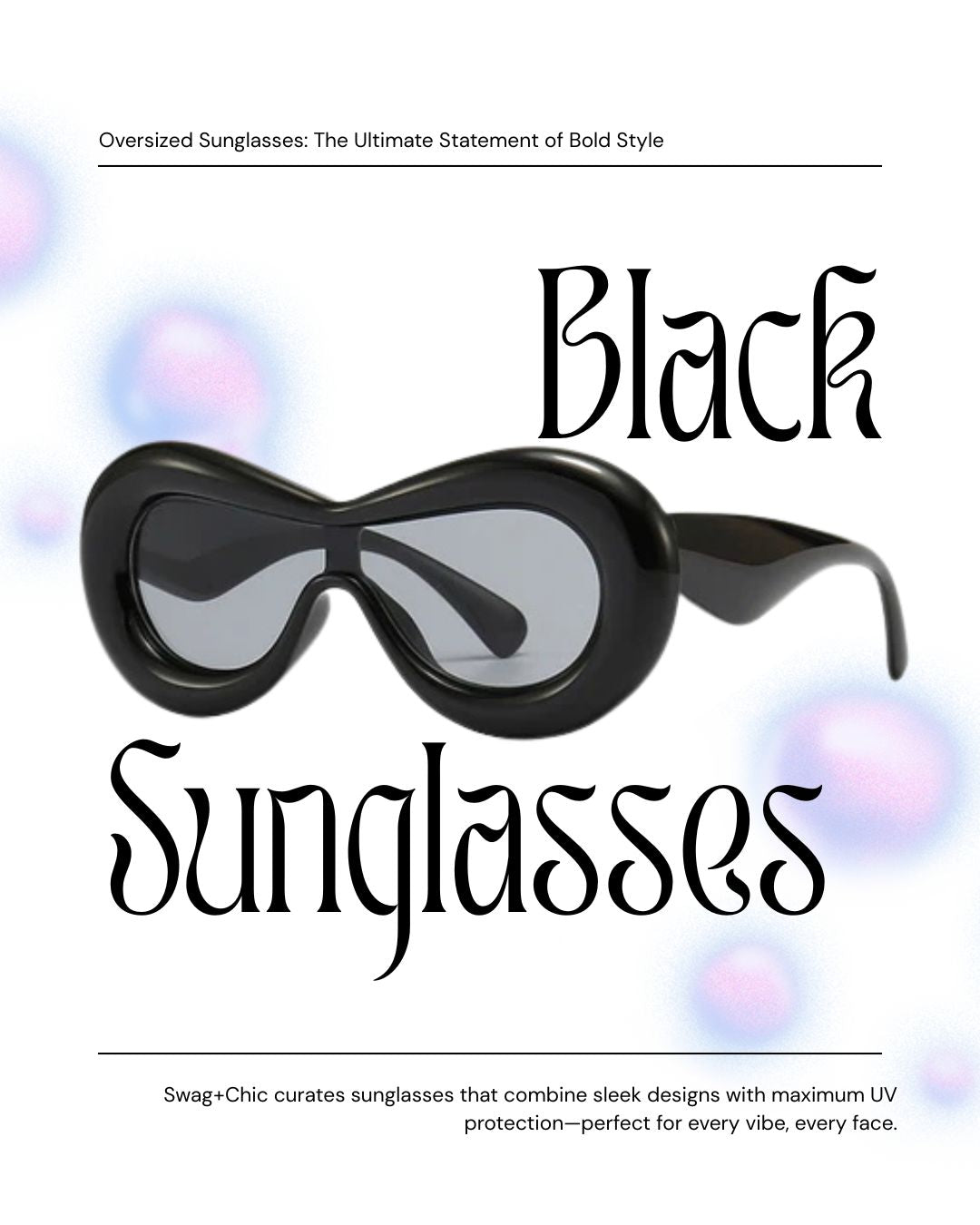 Oversized Sunglasses: The Ultimate Statement of Bold Style