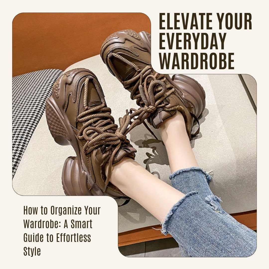 How to Organize Your Wardrobe: A Smart Guide to Effortless Style