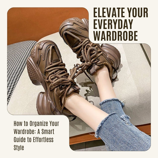 How to Organize Your Wardrobe: A Smart Guide to Effortless Style