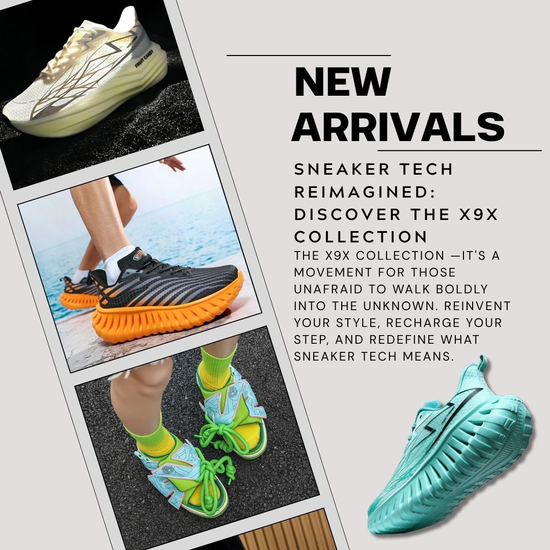 Sneaker Tech Reimagined: Discover the X9X Collection